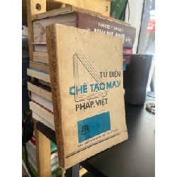 Từ điển chế tạo máy Pháp - Việt