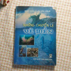 NHỮNG CHUYỆN LẠ VỀ BIỂN - ĐÌNH KÍNH & LƯU VĂN KHÊ (biên soạn)