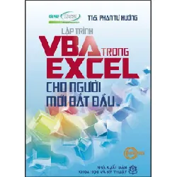 Lập Trình VBA Trong Excel Cho Người Mới Bắt Đầu - THS. Phan Tự Hướng