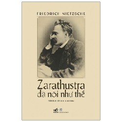 Zarathustra Đã Nói Như Thế (Bìa Cứng) - Friedrich Nietzsche 183846