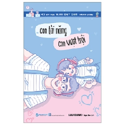 40 Bài Học Nuôi Dạy Con Thành Công - Con Tài Năng Con Vượt Trội - Lưu Dung (Mới 100%) Phương pháp giáo dục trẻ các nước, Văn Lang Books - SÁCH ĐẠI HỌC
