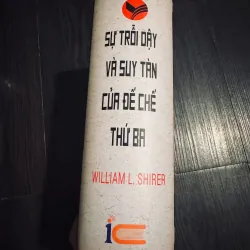 Sự trỗi dậy và suy tàn của đế chế thứ 3  748356