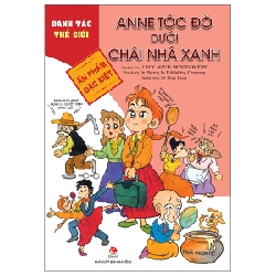 Danh Tác Thế Giới - Anne Tóc Đỏ Dưới Chái Nhà Xanh - Neung In Publishing Company, Lucy Maud Montgomery ASB.PO Oreka-Blogmeo120125