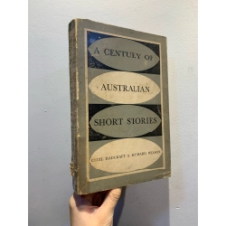 A Century of Australian Short Stories - Cecil Hadgraft, Richard Wilson 276469