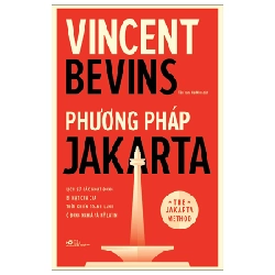 Phương pháp Jakarta - Vincent Bevins 2022 New 100% HCM.PO 29390