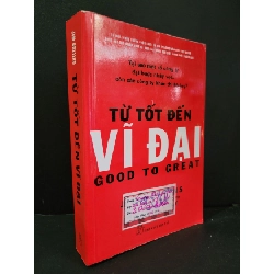 [Phiên Chợ Sách Cũ] Từ tốt đến vĩ đại 2013 - Jim Collins 0506