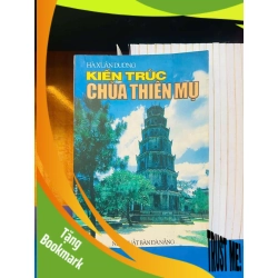 (TẶNG BOOKMARK) Kiến trúc chùa Thiên Mụ - Hà Xuân Dương - KHOA HỌC ĐỜI SỐNG - Văn võ - RBK3110-69