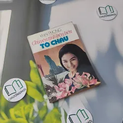 [HIẾM] Chuyện Tình Bên Bến Tô Châu - Khai Phong 997624