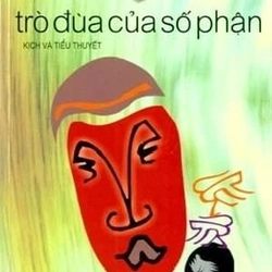 Trò đùa của số phận - Tạ duy anh