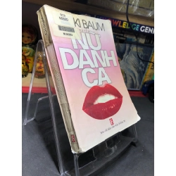 Nữ danh ca 2001 mới 70% ố bẩn nhẹ Vicki Baum HPB0906 SÁCH VĂN HỌC