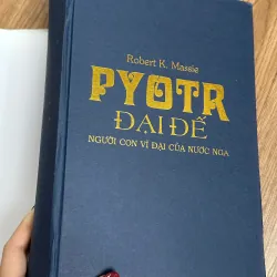 Pyotr Đại Đế - Người Con Vĩ Đại Của Nước Nga - Robert K. Massie 788583