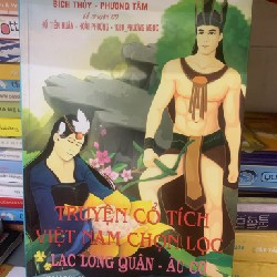 Truyện cổ tích Việt Nam chọn lọc - Lạc Long Quân Âu Cơ