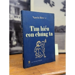 Tìm hiểu con chúng ta - Nguyễn Hiến Lê 148582