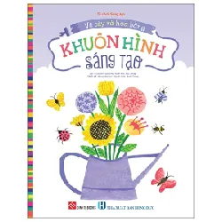 Vẽ Cây Và Hoa Bằng Khuôn Hình Sáng Tạo (2025) - Nhiều Tác Giả