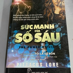 SỨC MẠNH CỦA SỐ SÁU - PITTACUS LORE