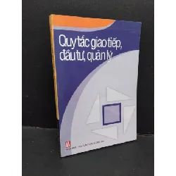 [Sách Cũ SCGR] Quy tắc giao tiếp, đầu tư, quản lý mới 90% bẩn bìa, ố nhẹ 2005 HCM1710 Trần Đình Tuấn KỸ NĂNG