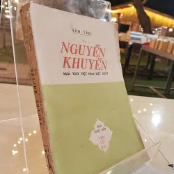 NGUYỄN KHUYẾN NHÀ THƠ VIỆT NAM KIỆT XUẤT - VĂN TÂN 