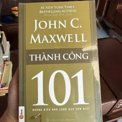 Thành Công 101 – John C. Maxwell (Những Điều Nhà Lãnh Đạo Cần Biết)- K2 996721