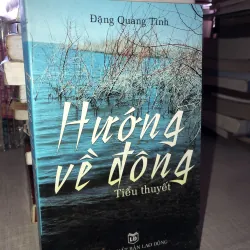 Hướng về đông tiểu thuyết 
