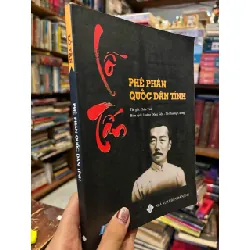 Phê phán quốc dân tính - Lỗ Tấn