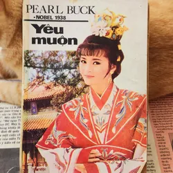 Pearl Buck - Tiểu thuyết YÊU MUỘN