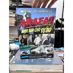 ARAFAT - BÍ MẬT MỘT HUYỀN THOẠI, MỘT ĐỜI CHO TUDO - MẠNH KIM, NGUYỄN VĂN PHƯỚC 933765