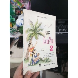 Tập Làm Văn 2 (Sách Tham Khảo Dùng Cho Giáo Viên Và Phụ Huynh Học Sinh) - Đặng Mạnh Thường 2005 mới 80% ố ẫm nhẹ bung vài trang Tham khảo - luyện thi HCM1004
