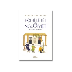 Hội hè lễ tết của người Việt - Nguyễn Văn Huyên Vanvosach