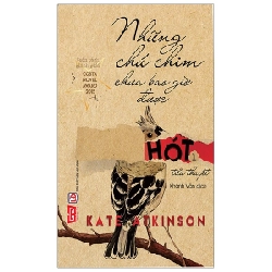 Những Chú Chim Chưa Bao Giờ Được Hót - Tập 1 - Kate Atkinson 284247