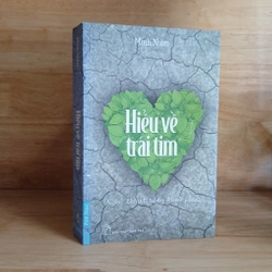 Hiểu Về Trái Tim - Minh Niệm
