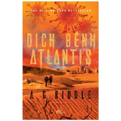 Dịch bệnh Atlantis - A.G.Riddle 2022 New 100% HCM.PO 29691