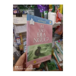 Ai vào địa ngục - Nguyễn Minh 2005