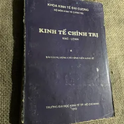 Kinh tế chính trị Mắc Lẹnin - hơn 250 trang 