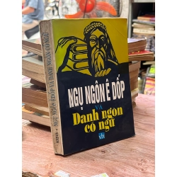 Ngụ ngôn Ê Đốp và danh ngôn cổ ngữ - Bùi Phụng dịch