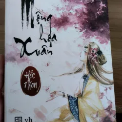 tiểu thuyết "Mộng Hoa Xuân" của tác giả Hắc Nhan.
