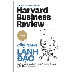 HBR - Cẩm Nang Lãnh Đạo (Bìa Cứng) - Harvard Business Review 294042