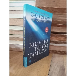 Khám phá thế giới tâm linh - Gary Zukav 124267