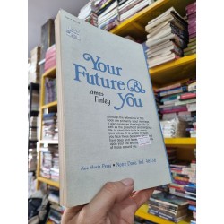 YOUR FUTURE & YOU : MARRIAGE...PRIESTHOOD, RELIGIOUS LIFE, SINGLE LIFE - James Finley 139783