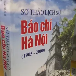 sơ thảo lịch sử báo chí HÀ NỘI 999847