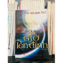 24 giờ lên đỉnh - Nguyễn Thị Anh Thư (Văn học Việt Nam) VAVO
