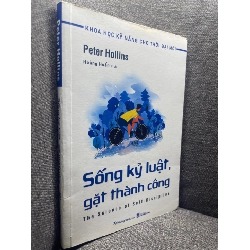 (TẶNG BOOKMARK) Sống kỷ luật gặt thành công Peter Hollins 2021 mới 80% bẩn viền nhẹ RBK1105