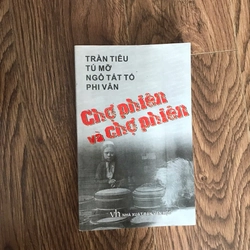 Sách truyện Chợ phiên và chợ phiên, trần tiêu tú mỡ ngô tất tố phi vân