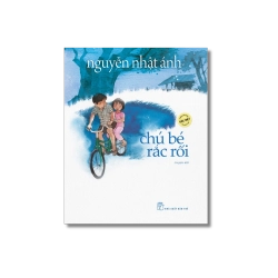Chú bé rắc rối (Phiên bản đặc biệt) - Nguyễn Nhật Ánh