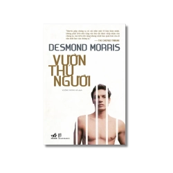 Vườn thú người - Desmond Morris