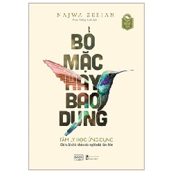 Bỏ Mặc Hay Bao Dung - Najwa Zebian 190924