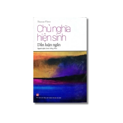 Chủ nghĩa hiện sinh - dẫn luận ngắn - Đinh Hồng Phúc