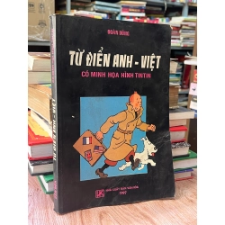Từ điển Anh - Việt có minh hoạ hình Tintin - Đoàn Dũng
