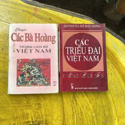 COMBO CHUYỆN CÁC BÀ HOÀNG TRONG LỊCH SỬ VIỆT NAM & CÁC TRIỀU ĐẠI VIỆT NAM