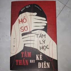 Hồ sơ tâm lý học Tâm thần hay kẻ điên