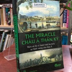 THE MIRACLE CHÂU Á THẦN KỲ - MICHAEL SCHUMAN